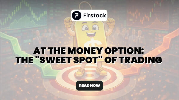 At the Money Option Explained Simply | Firstock