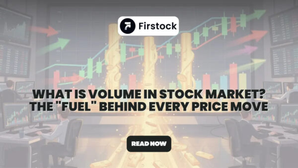 What Is Volume in Stock Market? Meaning & Importance